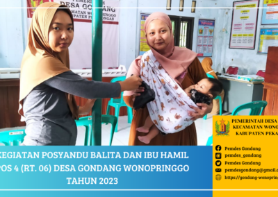 Posyandu Balita dan Ibu Hamil Pos 4 (RT. 06) Desa Gondang Wonopringgo