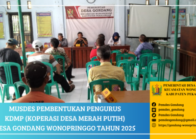 MUSDES PEMBENTUKAN PENGURUS KDMP (KOPERASI DESA MERAH PUTIH) DESA GONDANG WONOPRINGGO