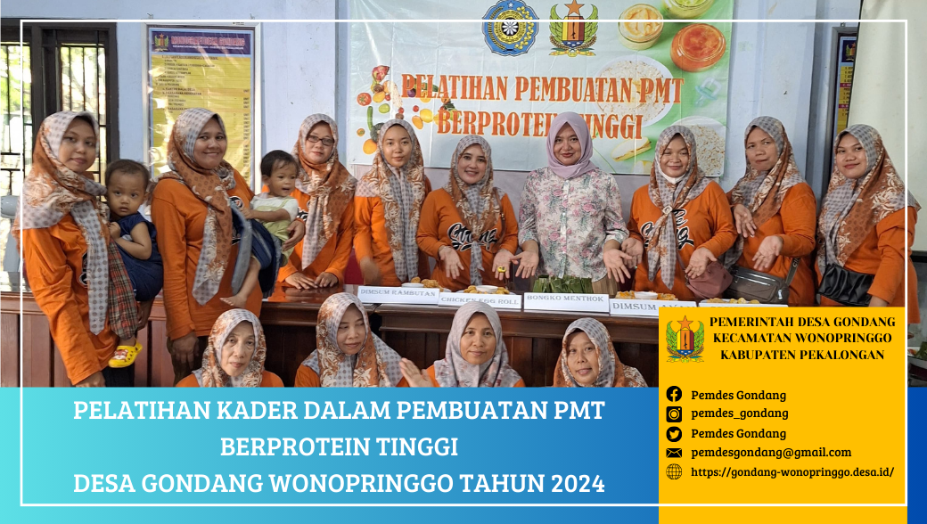 Pelatihan Kader dalam Pembuatan PMT Berprotein Tinggi Desa Gondang Wonopringgo
