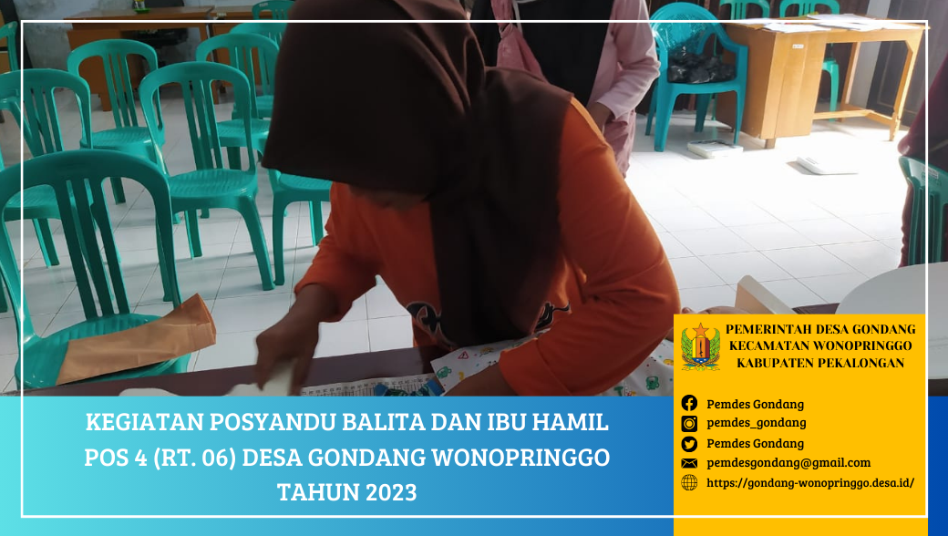Posyandu Balita dan Ibu Hamil Pos 4 (RT. 06) Desa Gondang Wonopringgo