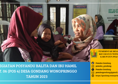 Posyandu Balita dan Ibu Hamil Pos 4 (RT. 06) Desa Gondang Wonopringgo