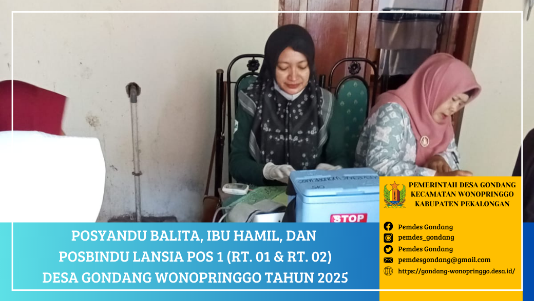 Posyandu Balita, Ibu Hamil, dan Posbindu Lansia POS 1 (RT. 01 & RT. 02) Desa Gondang Wonopringgo