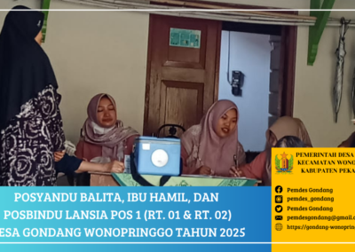 Posyandu Balita, Ibu Hamil, dan Posbindu Lansia POS 1 (RT. 01 & RT. 02) Desa Gondang Wonopringgo