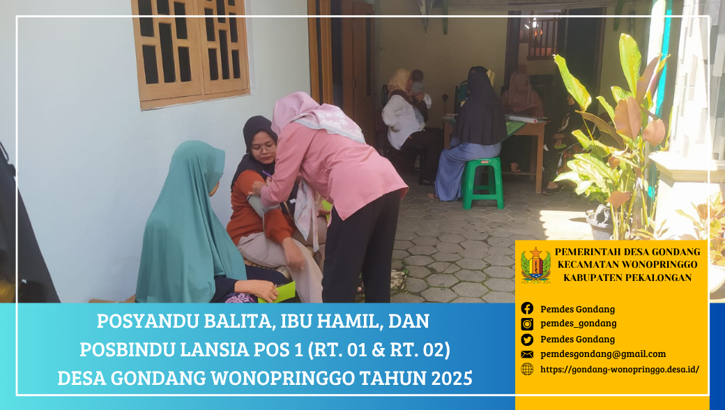 Posyandu Balita, Ibu Hamil, dan Posbindu Lansia POS 1 (RT. 01 & RT. 02) Desa Gondang Wonopringgo