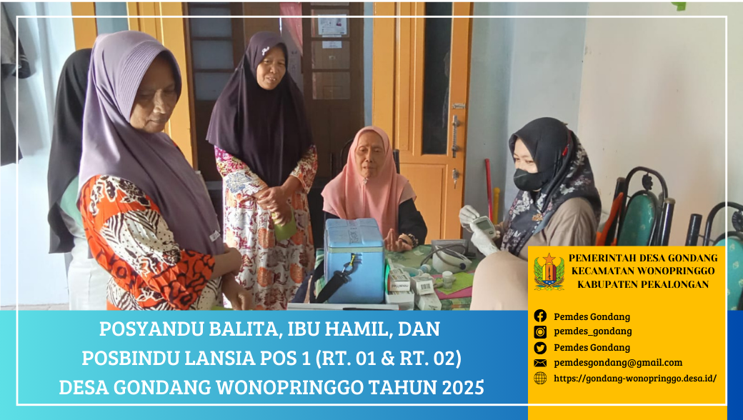 Posyandu Balita, Ibu Hamil, dan Posbindu Lansia POS 1 (RT. 01 & RT. 02) Desa Gondang Wonopringgo