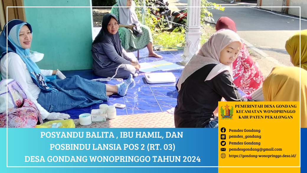 Posyandu Balita, Ibu Hamil, dan Posbindu Lansia POS 3 RT. 03 Desa Gondang Wonopringgo