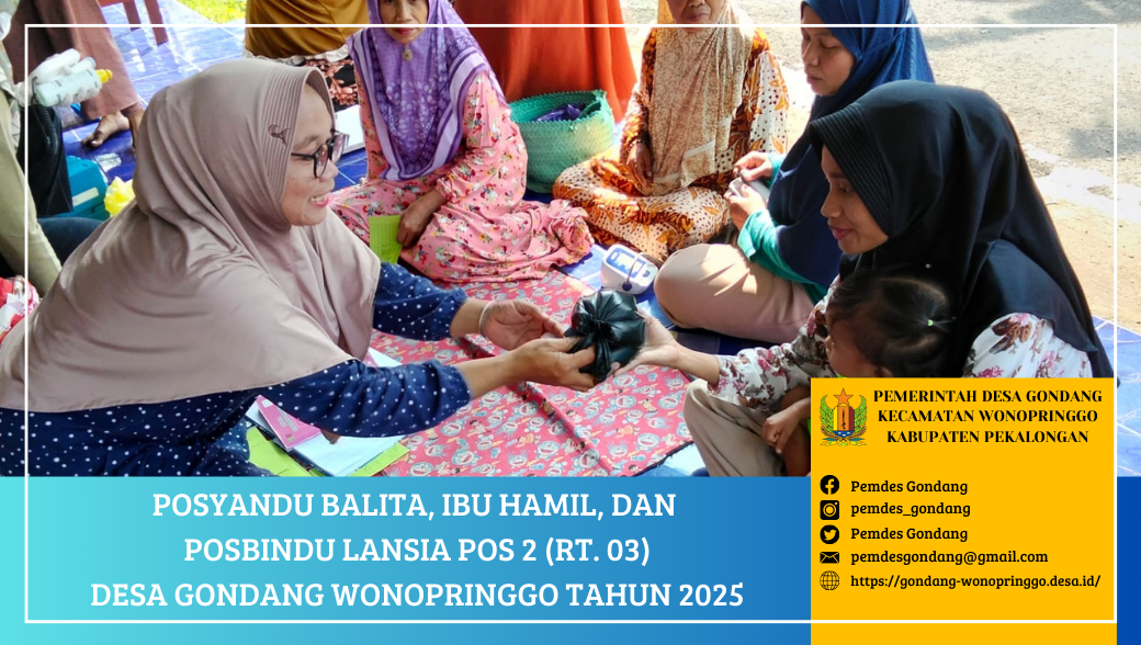 Posyandu Balita, Ibu Hamil, dan Posbindu Lansia POS 2 (RT. 03) Desa Gondang Wonopringgo
