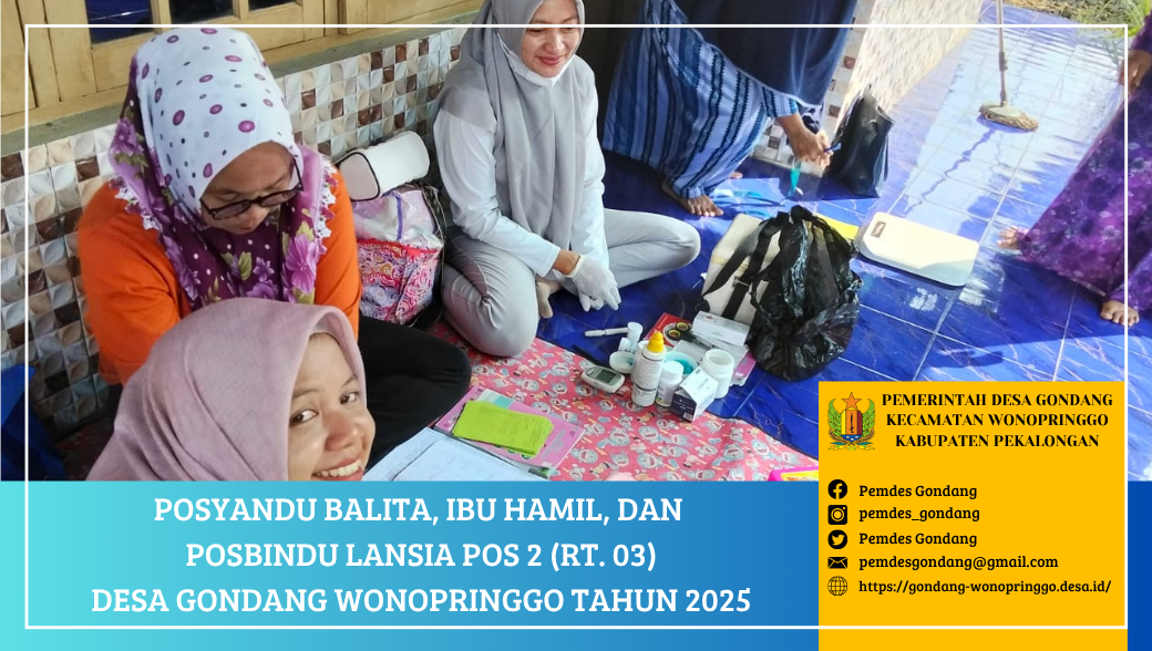 Posyandu Balita, Ibu Hamil, dan Posbindu Lansia POS 2 (RT. 03) Desa Gondang Wonopringgo