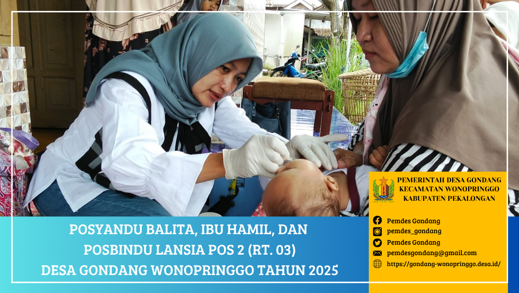 Posyandu Balita, Ibu Hamil, dan Posbindu Lansia POS 2 (RT. 03) Desa Gondang Wonopringgo