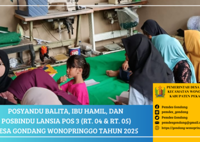 Posyandu Balita, Ibu Hamil, dan Posbindu Lansia POS 3 (RT. 04 & RT. 05) Desa Gondang Wonopringgo