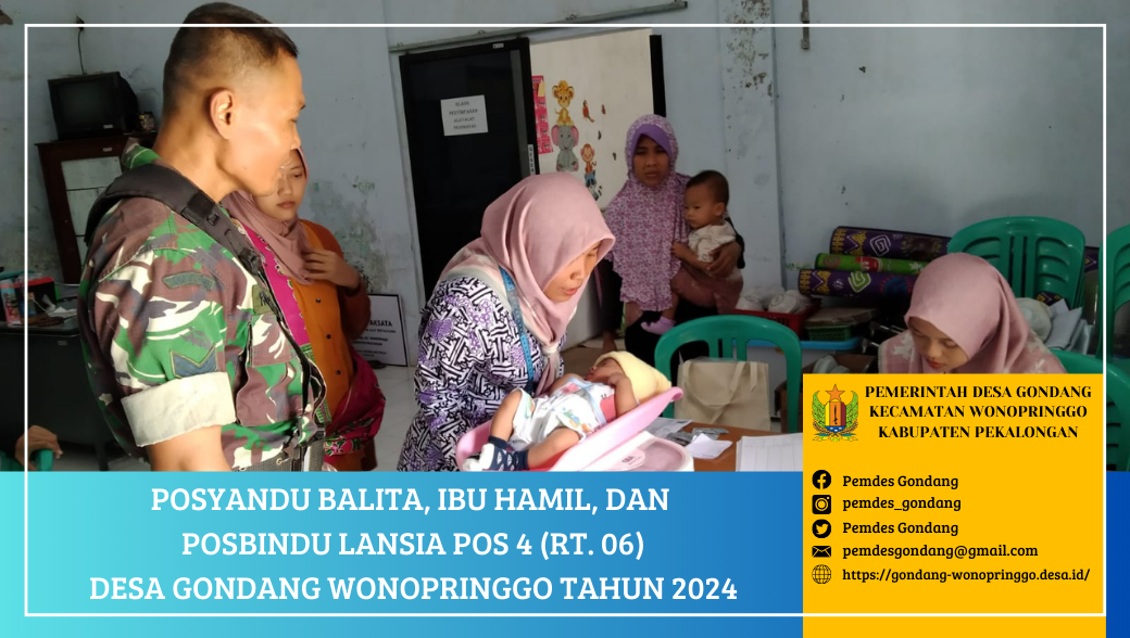Posyandu Balita, Ibu Hamil, dan Posbindu Lansia POS 4 RT. 06 Desa Gondang Wonopringgo