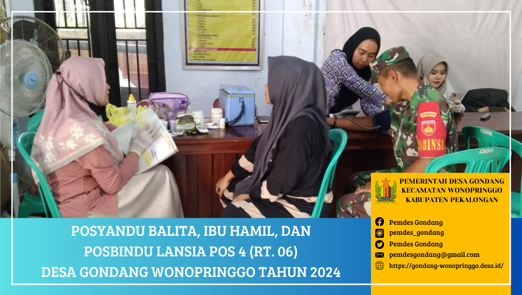 Posyandu Balita, Ibu Hamil, dan Posbindu Lansia POS 4 RT 06 Desa Gondang Wonopringgo
