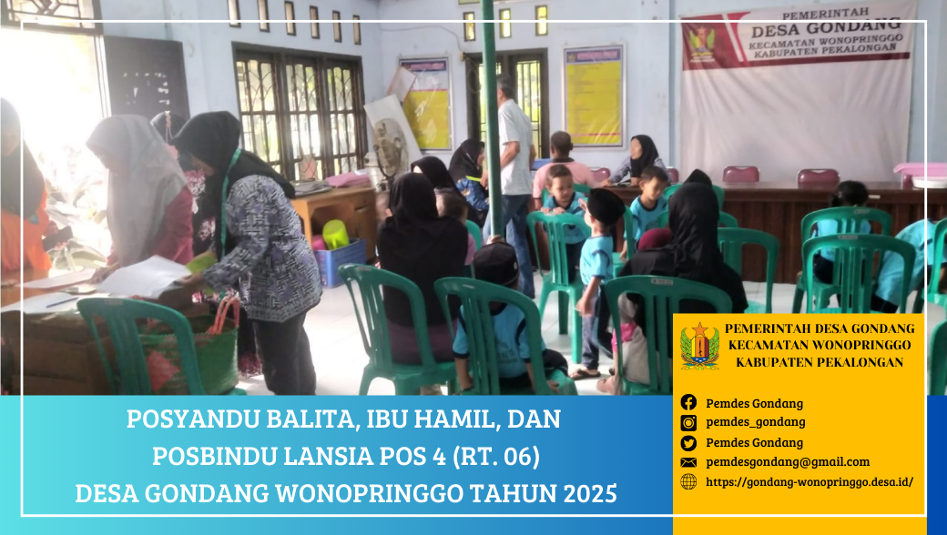 Posyandu Balita, Ibu Hamil, dan Posbindu Lansia POS 4 (RT. 06) Desa Gondang Wonopringgo