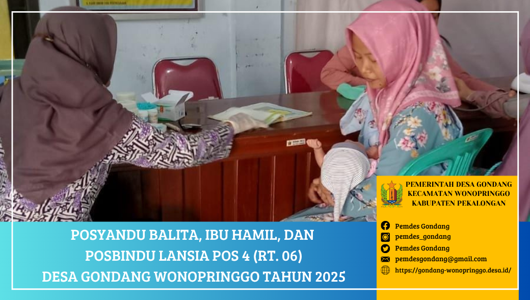 Posyandu Balita, Ibu Hamil, dan Posbindu Lansia POS 4 (RT. 06) Desa Gondang Wonopringgo