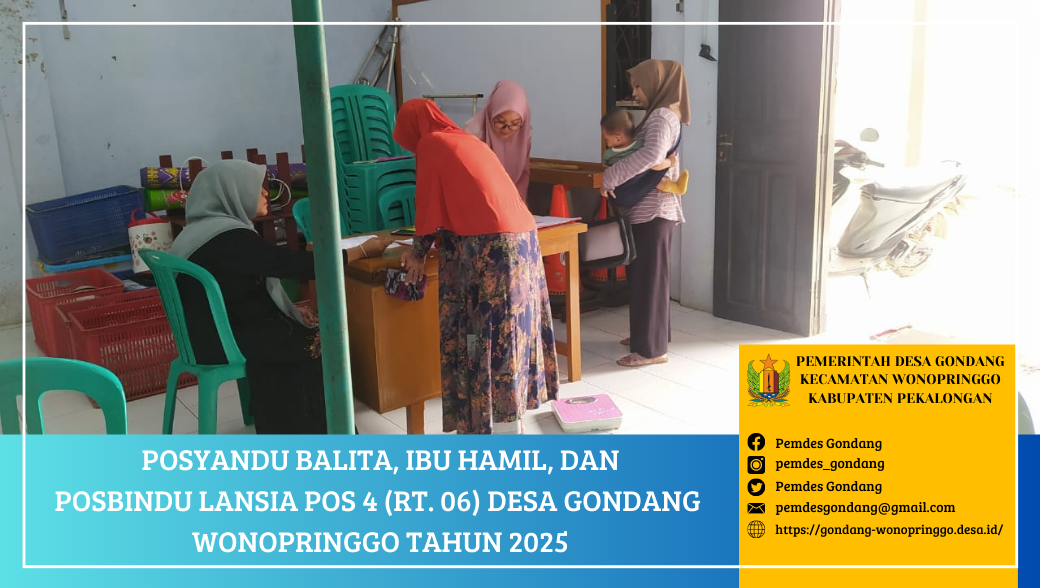 Posyandu Balita, Ibu Hamil, dan Posbindu Lansia POS 4 RT. 06 Desa Gondang Wonopringgo
