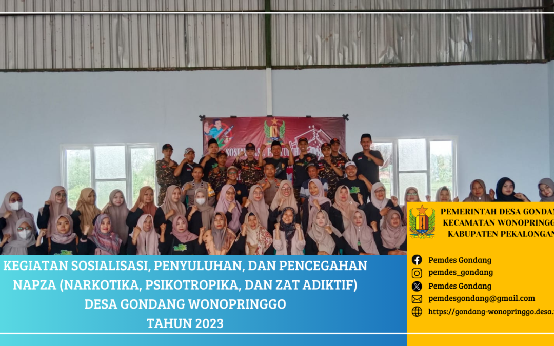 Sosialisasi, Penyuluhan, dan Pencegahan NAPZA (Narkotika, Psikotropika, dan Zat Adiktif) Desa Gondang Wonopringgo